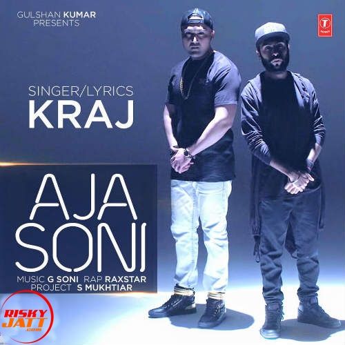 Aja Soni Raxstar, Kraj Mp3 Song Free Download