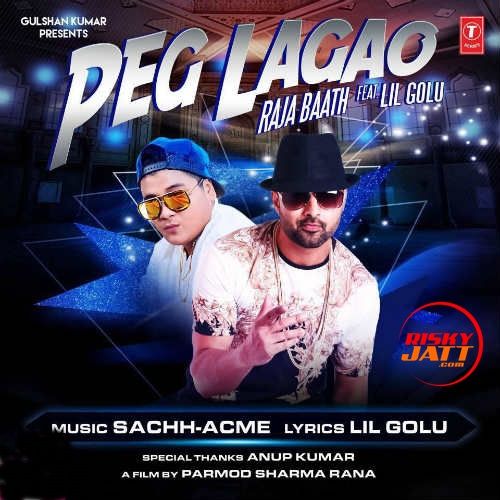 Peg Lagaoo Raja Baath, Lil Golu Mp3 Song Free Download