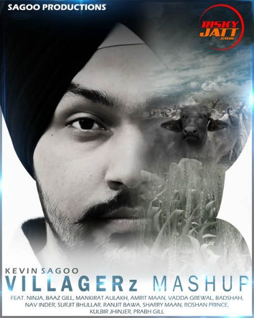 Villagerz Mashup Kevin Sagoo Mp3 Song Free Download