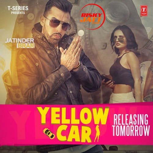 Yellow Car Jatinder Brar Mp3 Song Free Download