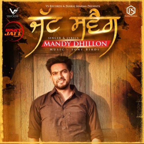 Jatt Swag Mandy Dhillon Mp3 Song Free Download