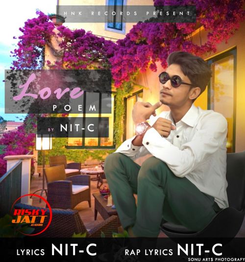 Love Poem Nit C Mp3 Song Free Download