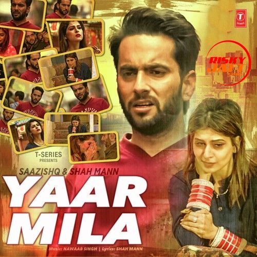 Yaar Mila Saazishq Mp3 Song Free Download