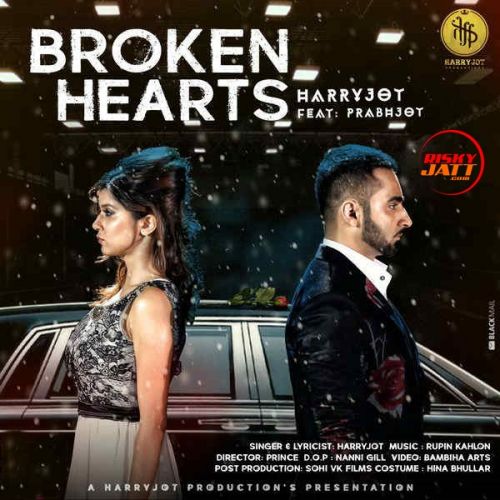 Broken Hearts Harryjot, Prabhjot Mp3 Song Free Download