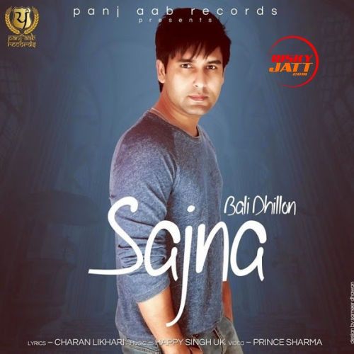 Sajna Bali Dhillon Mp3 Song Free Download