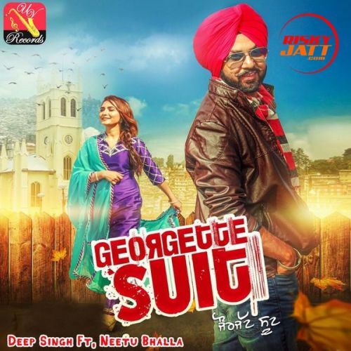 Georgette Suit Deep Singh, Neetu Bhalla Mp3 Song Free Download