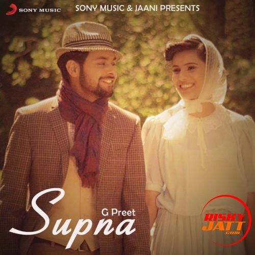 Supna G Preet Mp3 Song Free Download