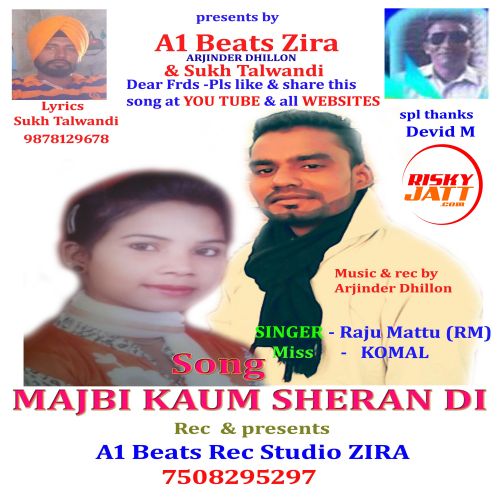 Majbi Kaum Sheran Di Raju Mattu Mp3 Song Free Download