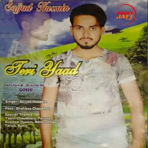 Teri Yaad Sujjad Hussain Mp3 Song Free Download