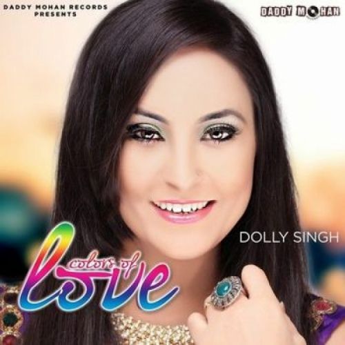 Colors Of Love Dolly Singh full album mp3 songs download