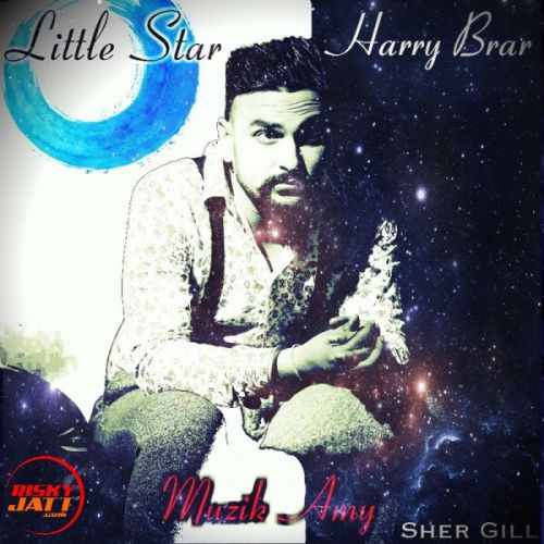 Little Star Harry Brar Mp3 Song Free Download