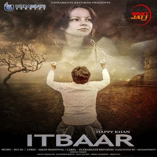 itbaar Happy Khan Mp3 Song Free Download