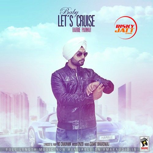 Baby Lets Cruise Harrie Parmar Mp3 Song Free Download