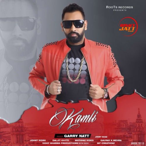 Kamli Garry Natt Mp3 Song Free Download