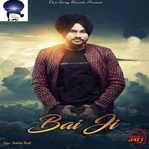 Bai Ji Jagdeep Singh Mp3 Song Free Download