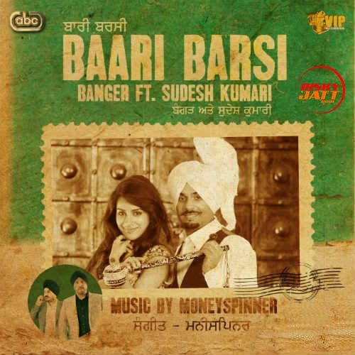 Baari Barsi Sudesh Kumari, Banger Mp3 Song Free Download