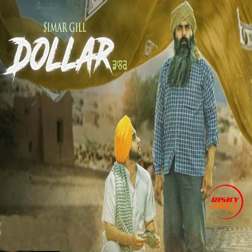 Dollar Simar Gill Mp3 Song Free Download