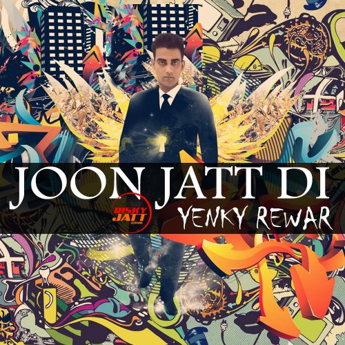 Joon Jatt Di Yenky Rewar Mp3 Song Free Download