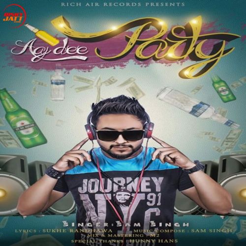 Aaj Di Party Sam Singh Mp3 Song Free Download