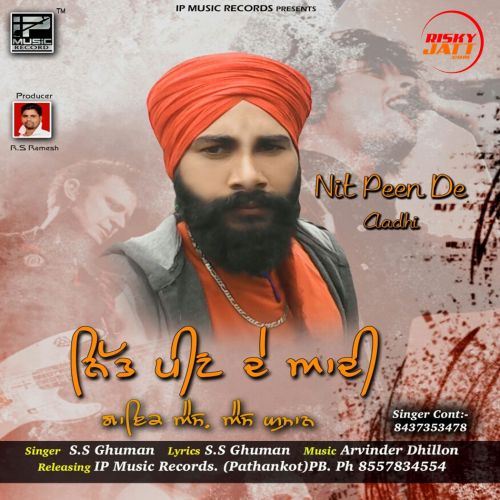 Nitt Peen De Adhi S.S Ghuman Mp3 Song Free Download