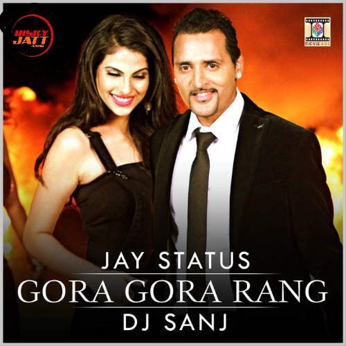 Gora Gora Rang Jay Status Mp3 Song Free Download