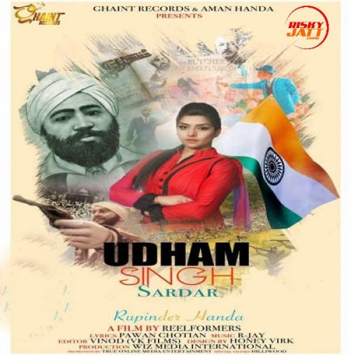 Udham Singh Sardar Rupinder Handa Mp3 Song Free Download