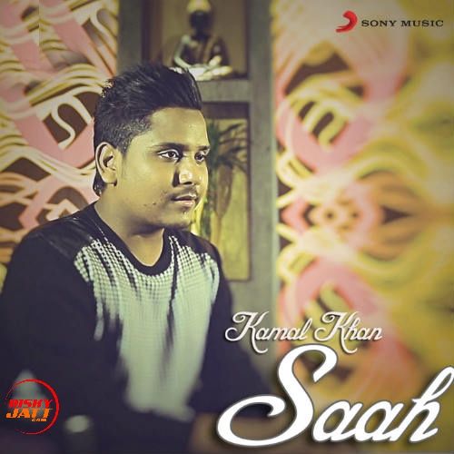 Saah Kamal Khan Mp3 Song Free Download