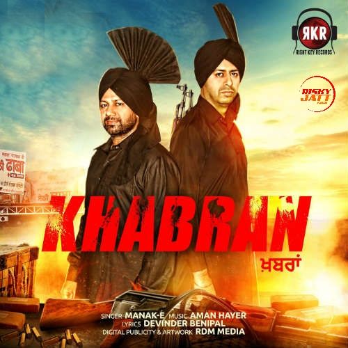 Khabran Manak E, Aman Hayer Mp3 Song Free Download