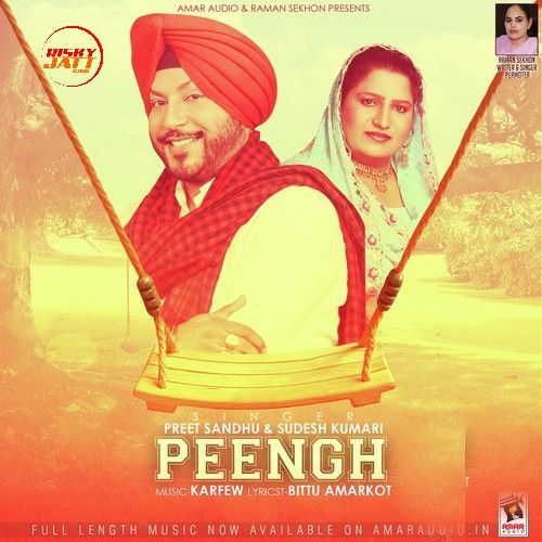 Peengh Preet Sandhu, Sudesh Kumari Mp3 Song Free Download