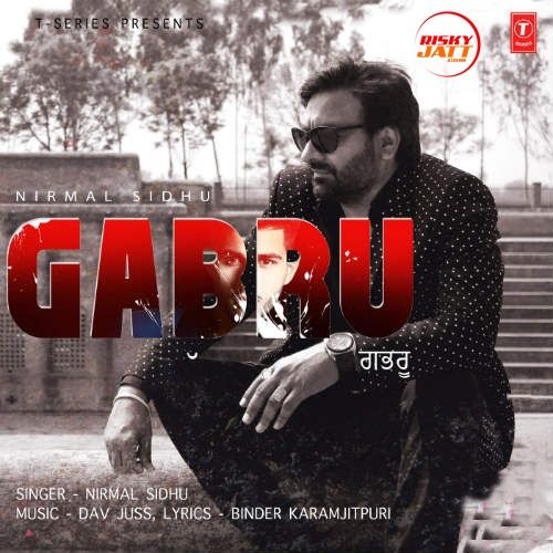 Gabru Nirmal Sidhu Mp3 Song Free Download