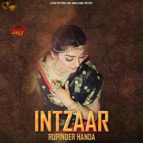 Intzaar Rupinder Handa Mp3 Song Free Download