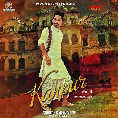 Kanpur Karan Veer Mp3 Song Free Download