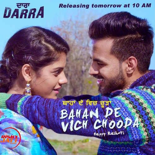 Bahan De Vich Chooda Happy Raikoti Mp3 Song Free Download