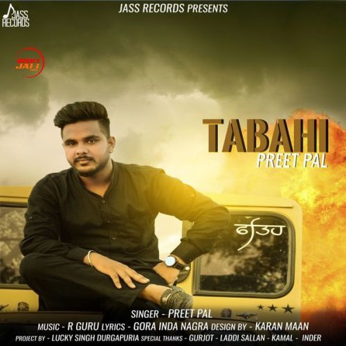 Tabahi Preet Pal Mp3 Song Free Download