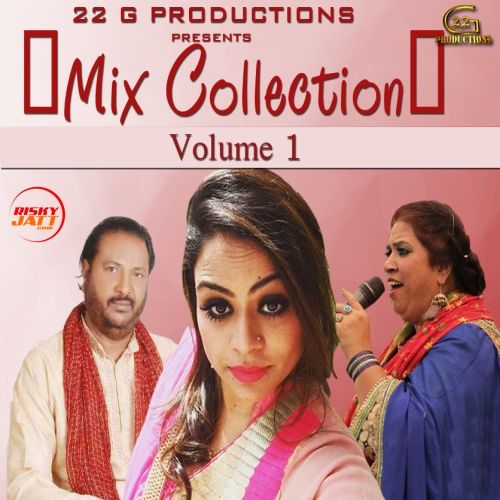 Mix Collection Vol. 1 Manpreet Akhtar, Harmesh Rangeela and others... full album mp3 songs download