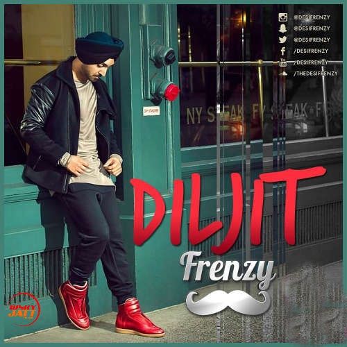 Diljit Frenzy Mashup Dj Frenzy Mp3 Song Free Download