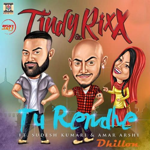 Tu Rendhe Sudesh Kumari, Amar Arshi Mp3 Song Free Download