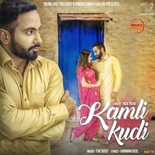 Kamli Kudi Rick Brar Mp3 Song Free Download