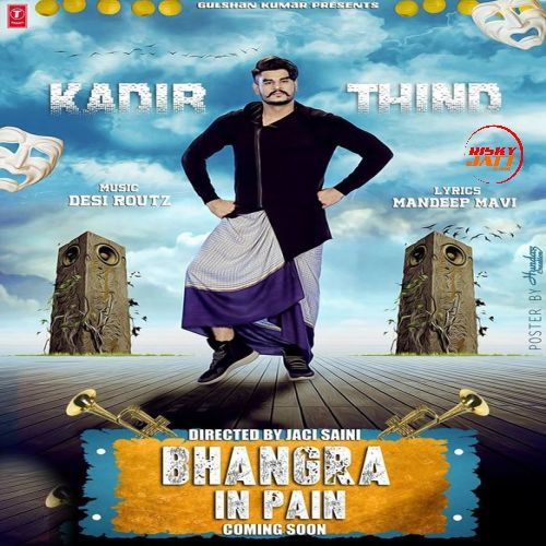 Bhangra in Pain Kadir Thind Mp3 Song Free Download