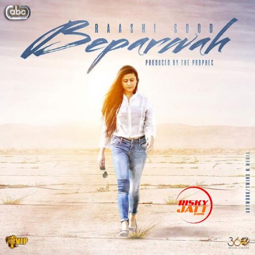 Beparwah Raashi Sood Mp3 Song Free Download