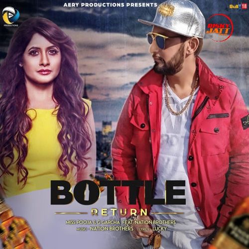 Bottle Return Miss. Pooja, G. Garcha Mp3 Song Free Download