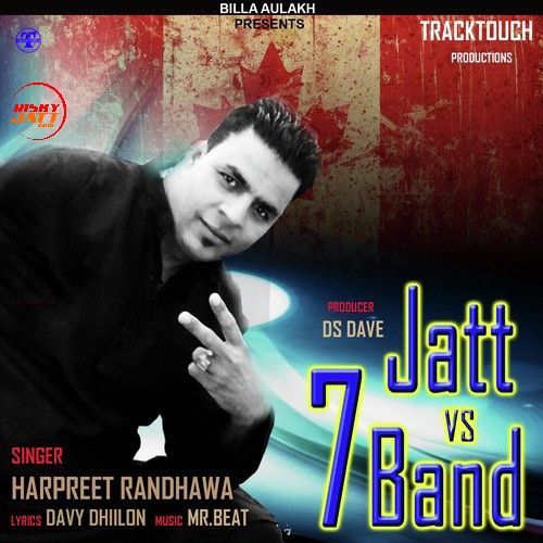 Jatt vs 7 Band Harpreet Randhawa Mp3 Song Free Download