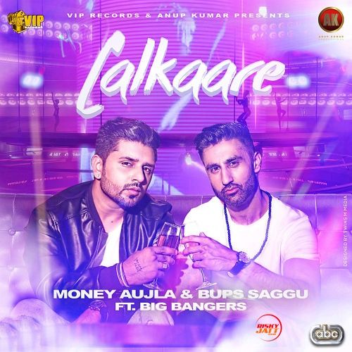 Lalkaare Money Aujla, Bups Saggu Mp3 Song Free Download