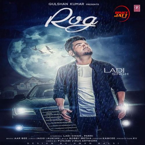 Rog Ladi Singh Mp3 Song Free Download