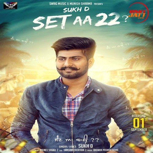 Set Aa 22 Sukh D Mp3 Song Free Download