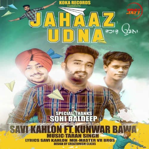 Jahaaz Udna Savi Kahlon Mp3 Song Free Download