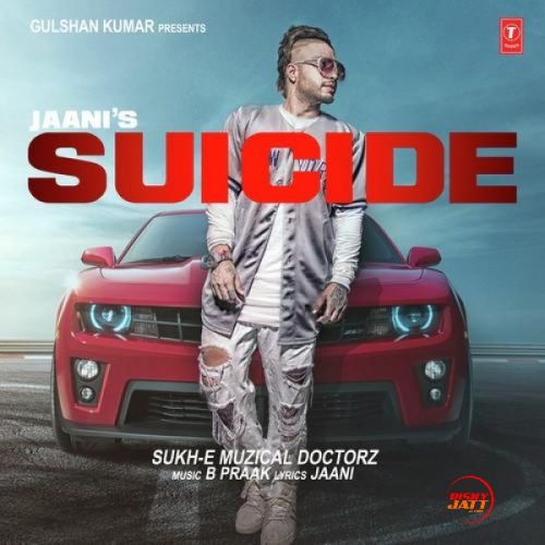 Suicide Sukhe Muzical Doctorz Mp3 Song Free Download