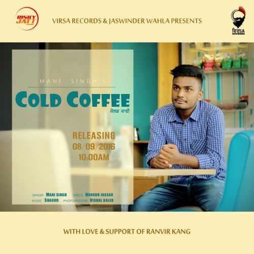 Cold Coffee Mani Singh Mp3 Song Free Download