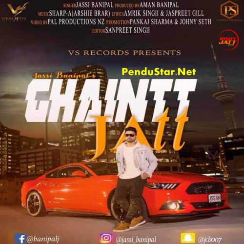 Ghaint Jatt Jassi Banipal Mp3 Song Free Download