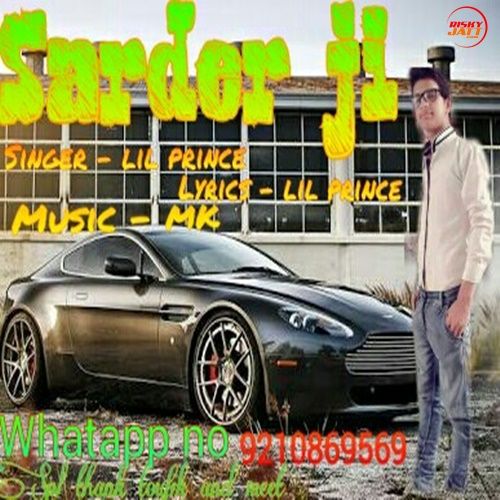 Sarder Ji lil Prince Mp3 Song Free Download